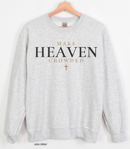 Make Heaven Crowded