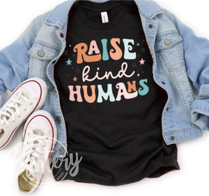 Raise Kind Humans