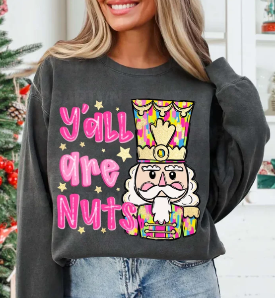 Y'all Are Nuts