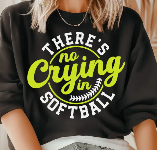 There's No Crying in Softball - Black
