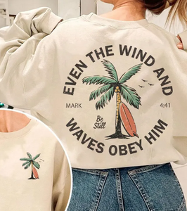Even the Wind and Waves Obey Him - Natural