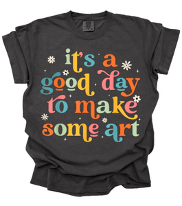 A Good Day To Make Some Art