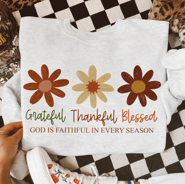 Grateful, Thankful, Blessed