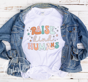 Raise Kind Humans