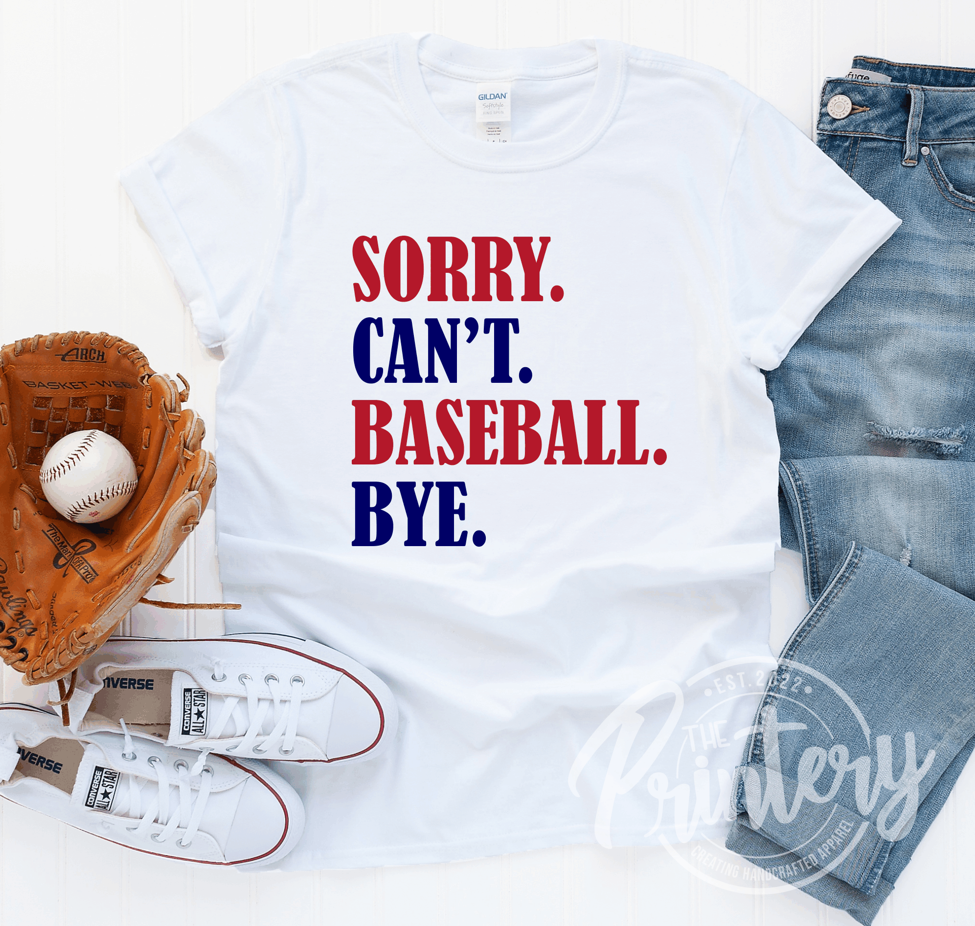 Sorry Can't Baseball Bye